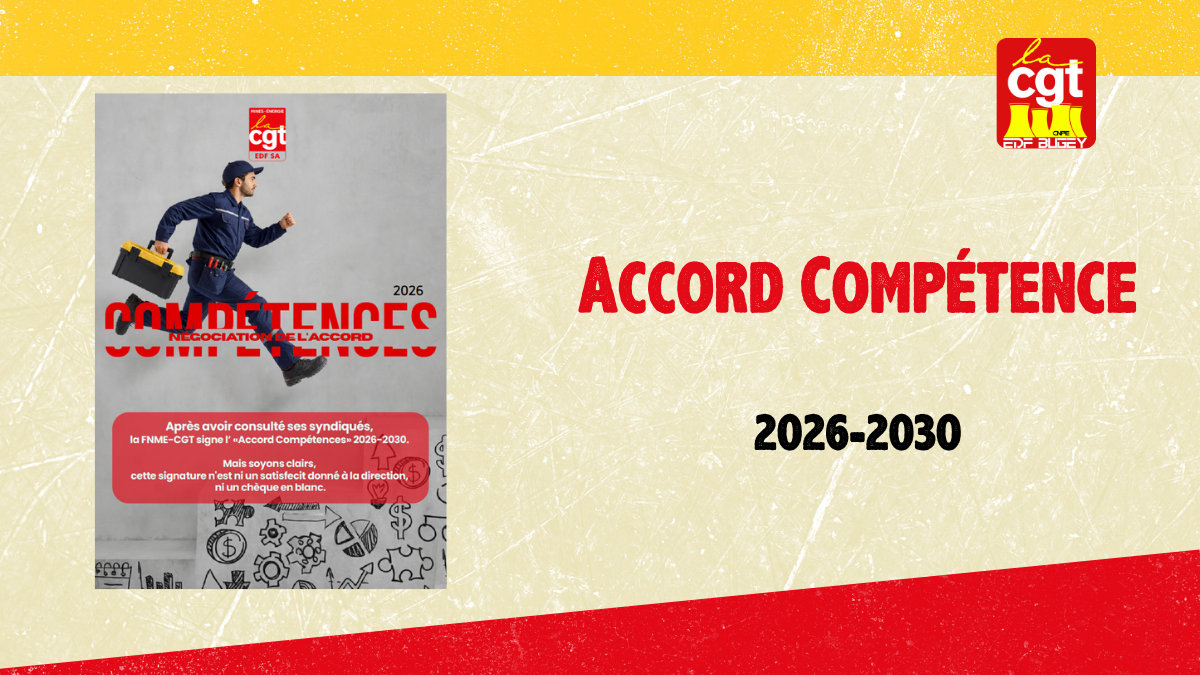 ACCORD COMPÉTENCES 2026-2030 CHEZ EDF : LA FNME-CGT SIGNE, MAIS RESTE VIGILANTE !