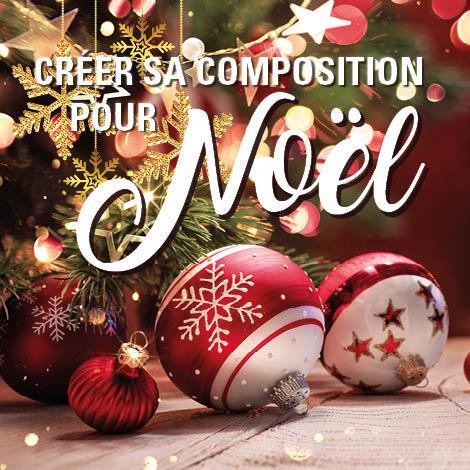 Créer sa composition pour Noël - le 12 ou 13 décembre