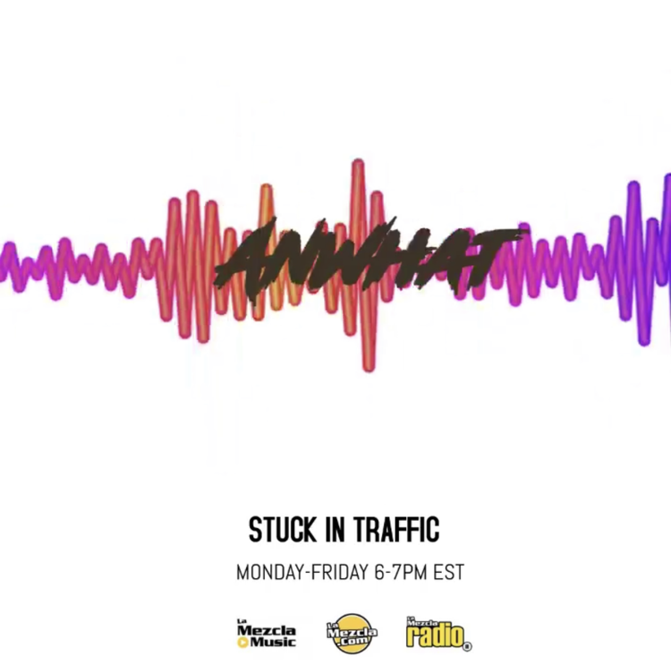 DJ Anwhat - Stuck In Traffic 3.20.20