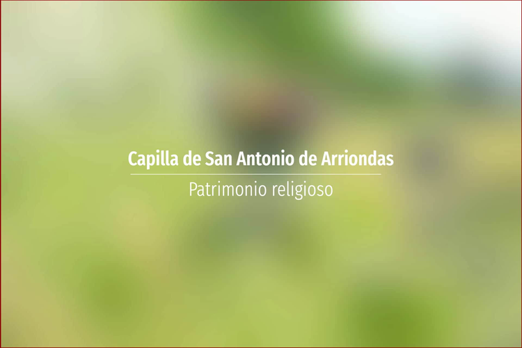 Capilla de San Antonio de Arriondas