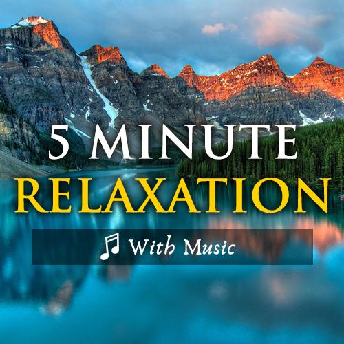 5 Minute Meditation For Relaxation & Calmness - With Music