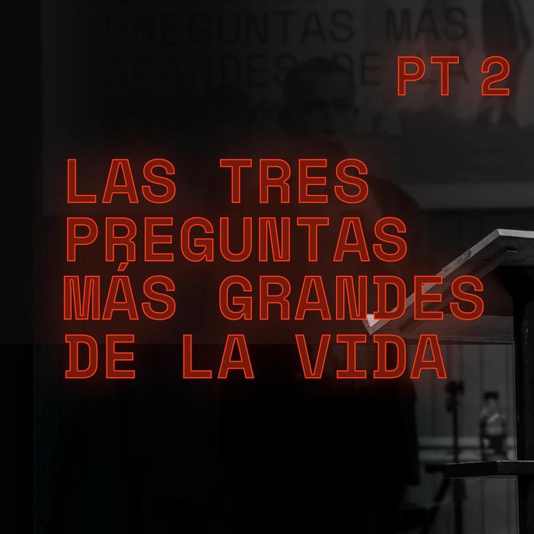  LAS TRES PREGUNTAS MÁS GRANDES DE LA VIDA SEGUNDA PARTE 170