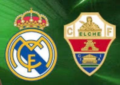 Proximo partido Real Madrid Elche