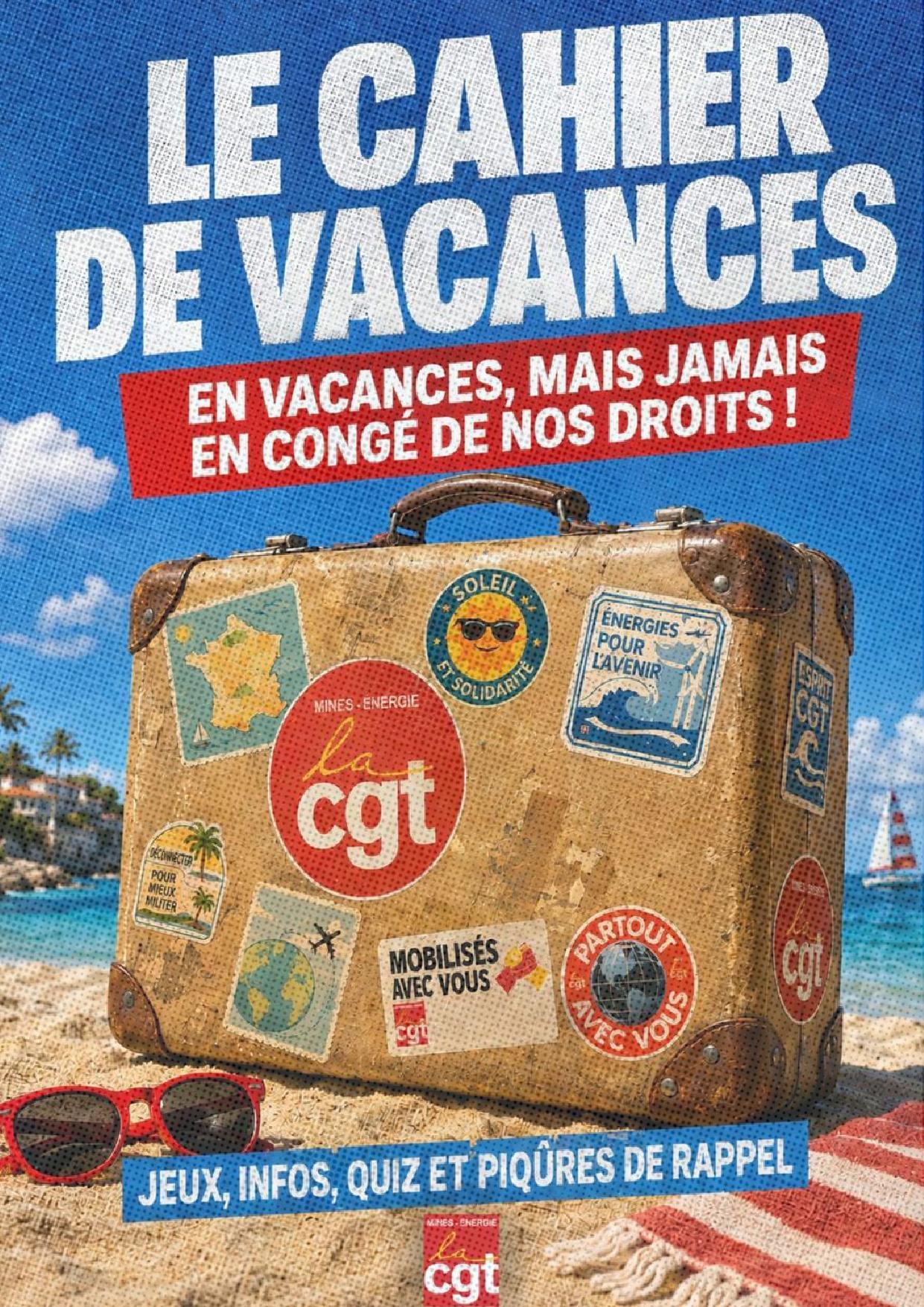 Le cahier de vacances : La CGT
