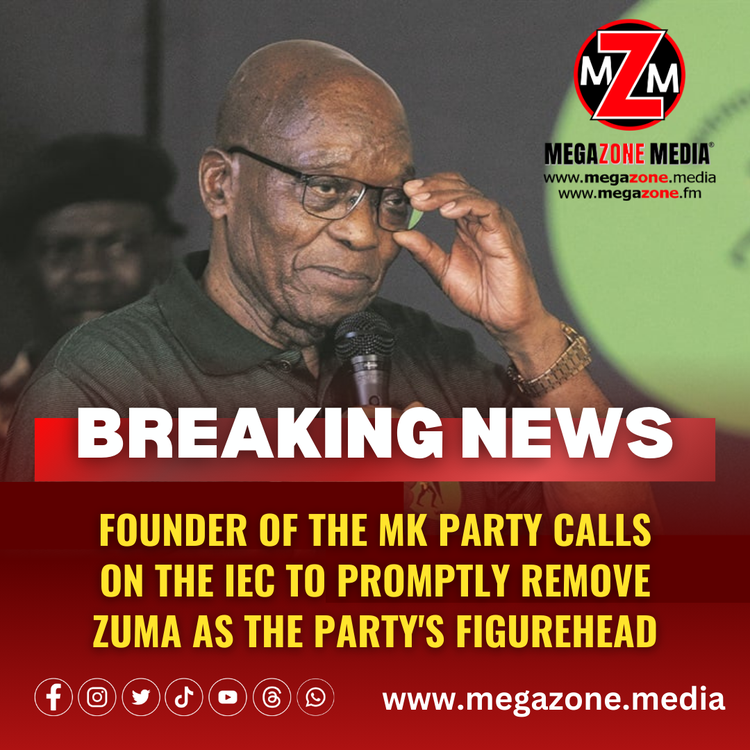 Founder of the MK Party calls on the IEC to promptly remove Zuma as the party's figurehead