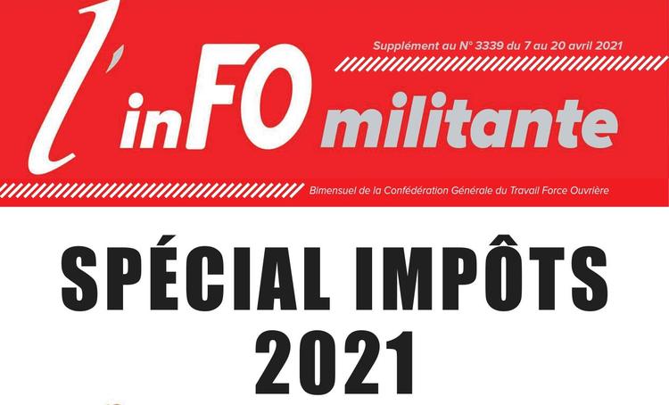 L'inFO militante "Spécial impôts 2021"