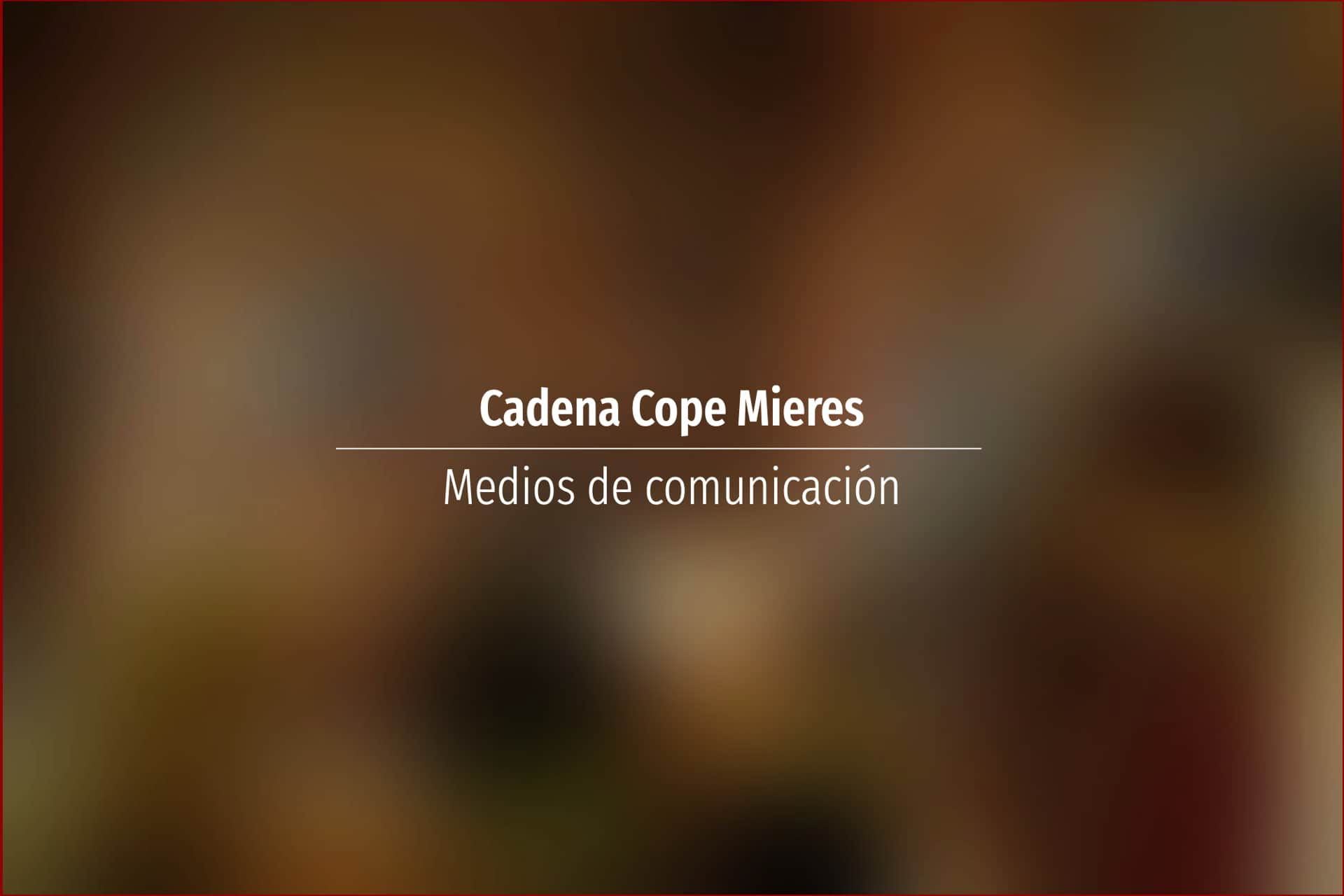 Cadena Cope Mieres