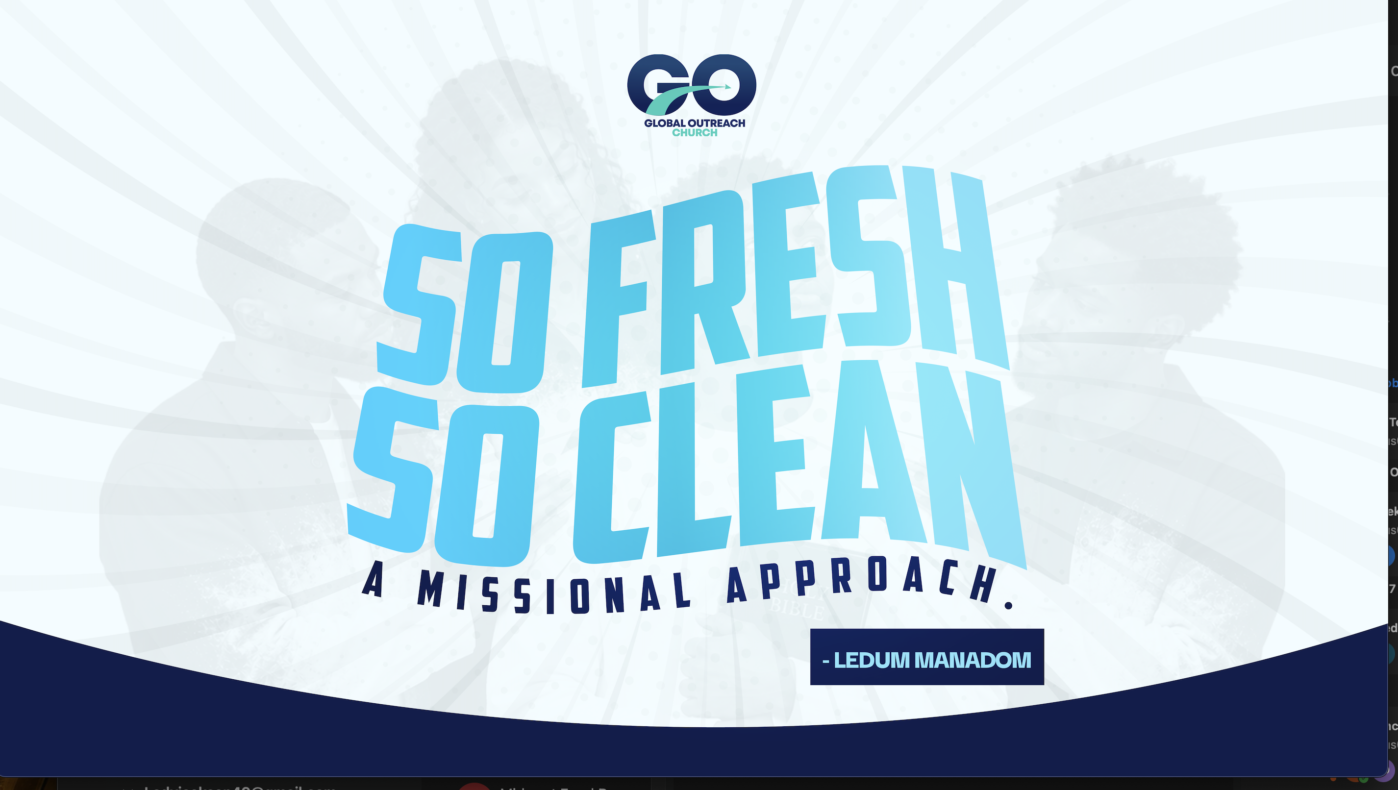 So Fresh and So Clean | A Missional Approach | Ledum Manadom
