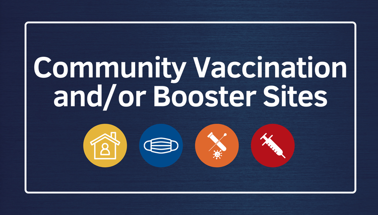 Community Vaccination and/or Booster Sites : February 17th