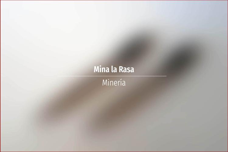Mina la Rasa