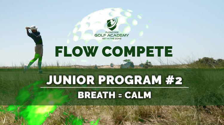 Flow compete program #2: Breath=Calm