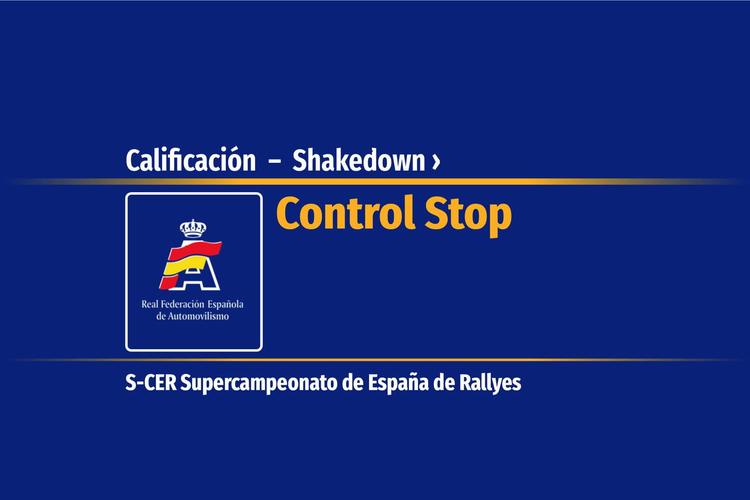 Calificación  –  Shakedown | Control Stop