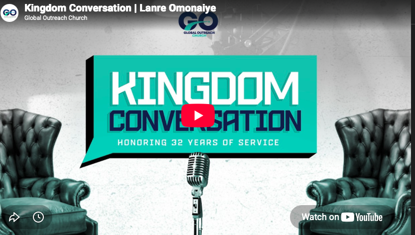 Kingdom Conversation | Lanre Omonaiye