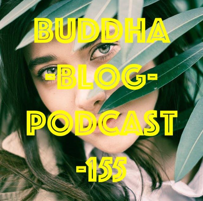 Buddha-Blog-Podcast Folge 155