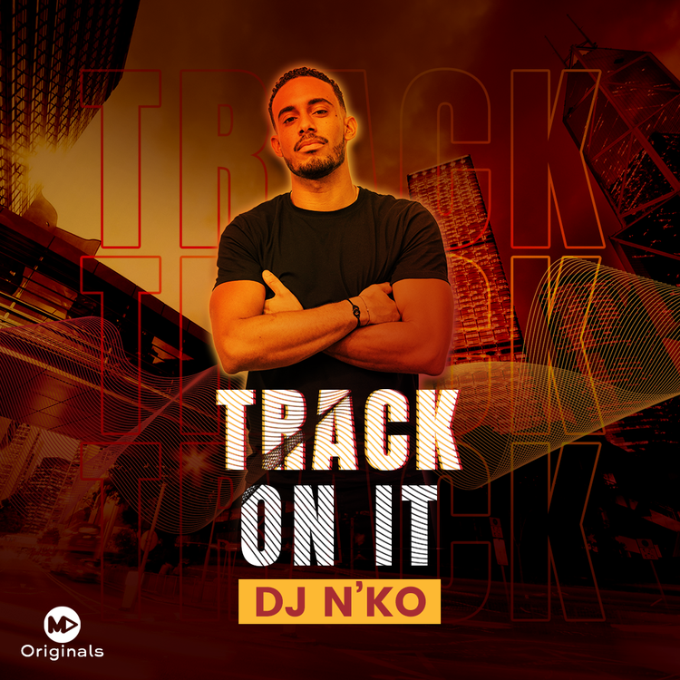 DJ N'KO - TRACK ON IT EP.2