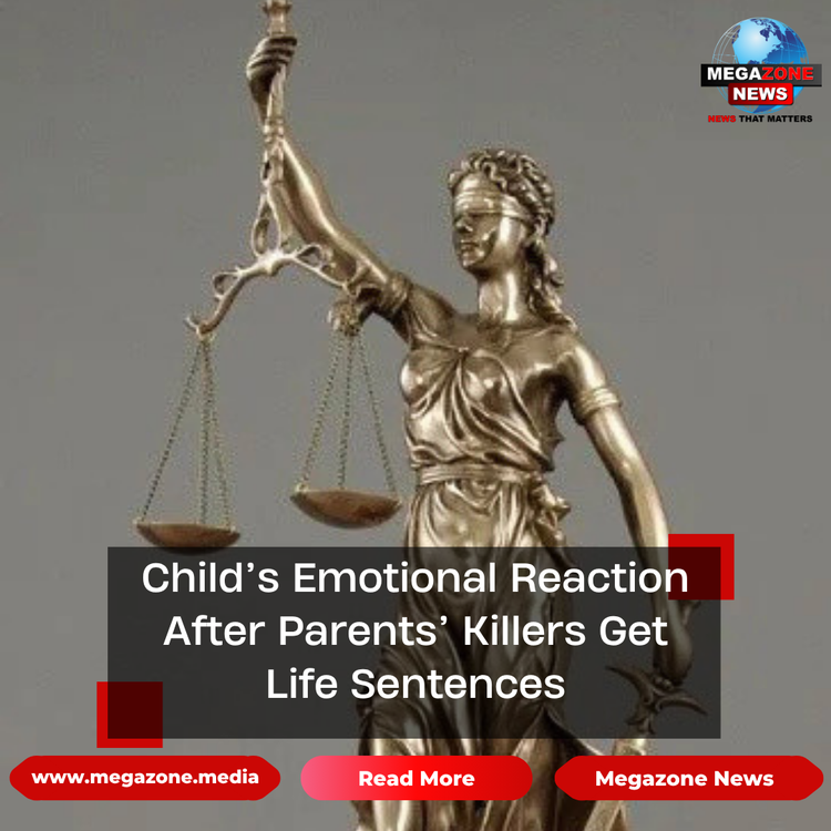 Child’s Emotional Reaction After Parents’ Killers Get Life Sentences