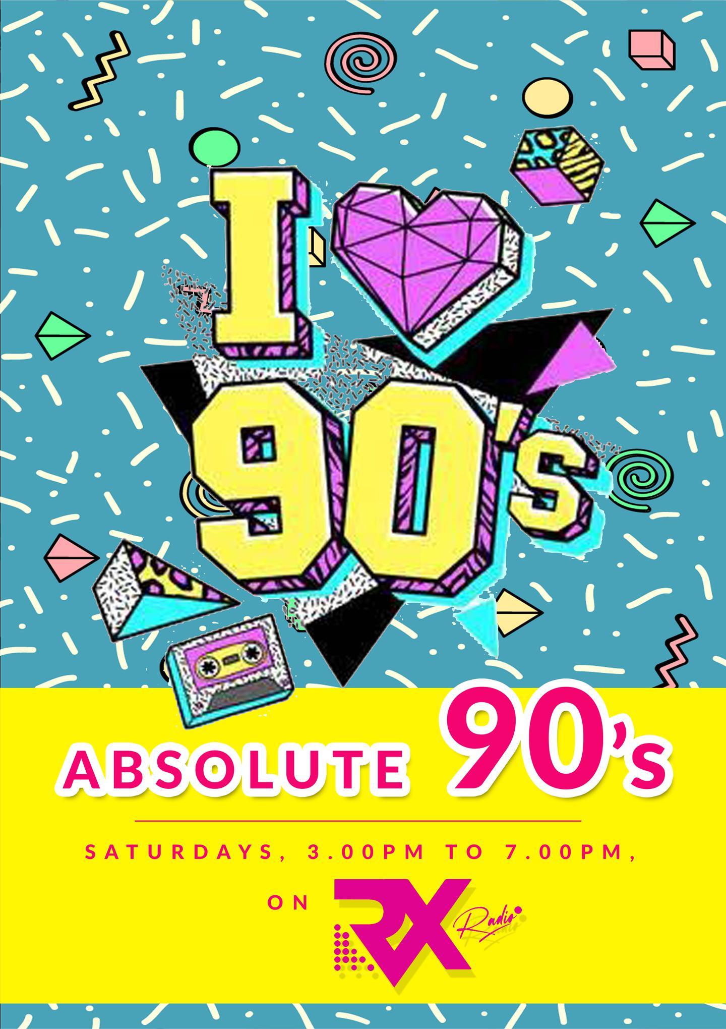 ABSOLUTE 90's: Saturday (3.00pm - 7.00pm)