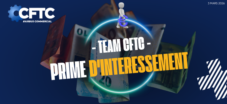🔵 CFTC - PRIME D'INTERESSEMENT 2025 versée en 2026
