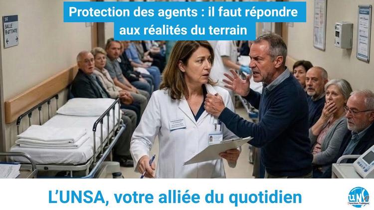 Protéger les agents, c'est protéger le service public !