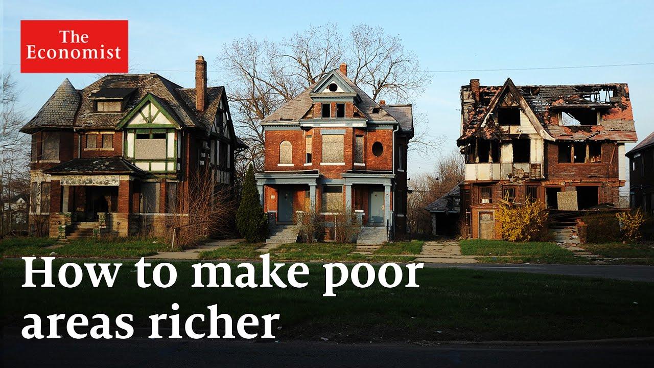 Cómo hacer que las zonas pobres sean más ricas