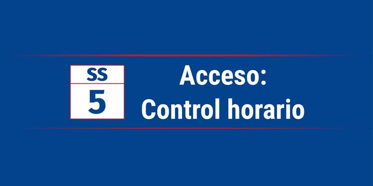 SS 5 | Control horario | Cambyreta 2