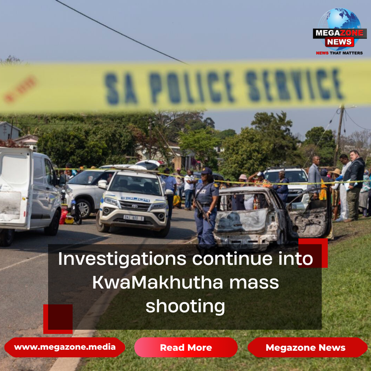 Investigations continue into KwaMakhutha mass shooting
