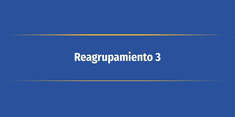 Reagrupamiento 3