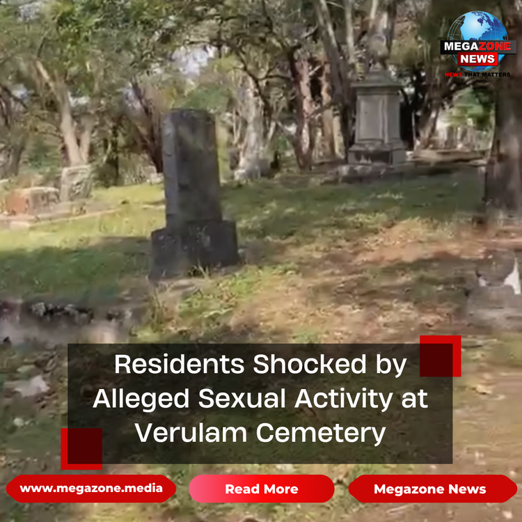 Residents Shocked by Alleged Sexual Activity at Verulam Cemetery