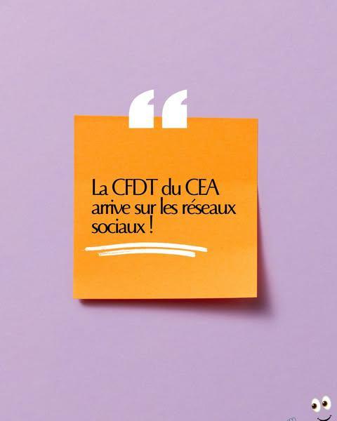  La CFDT du CEA débarque sur les réseaux sociaux !