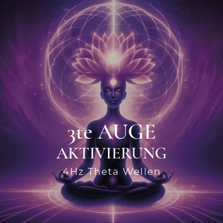 3te Auge Aktivierung - 4Hz Theta Wellen