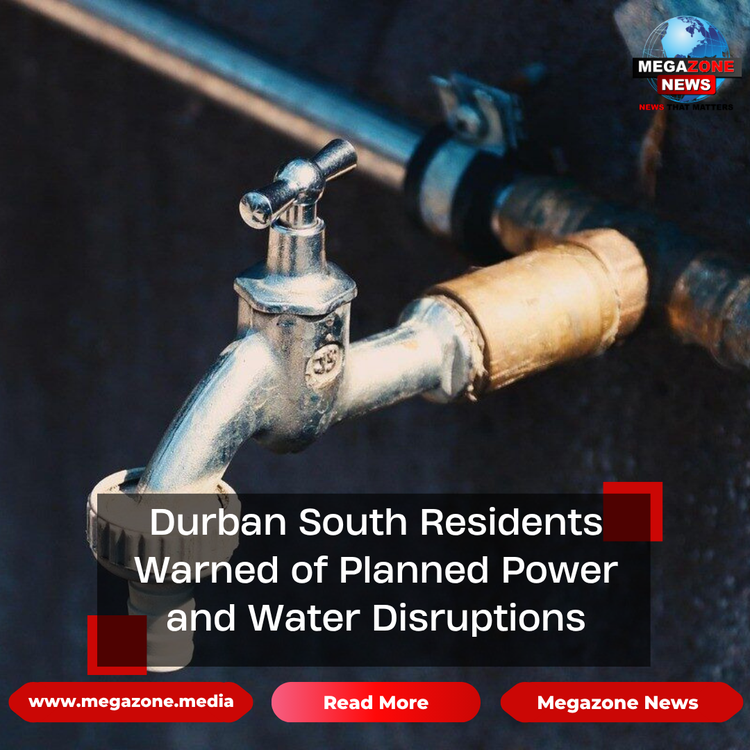 Durban South Residents Warned of Planned Power and Water Disruptions