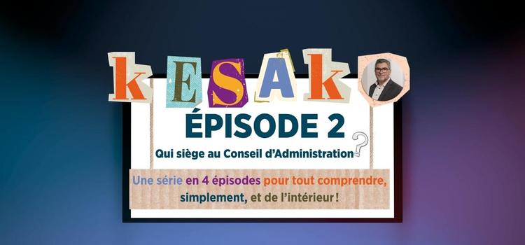Épisode 2 – Qui siège au Conseil d’Administration d’Orange ?