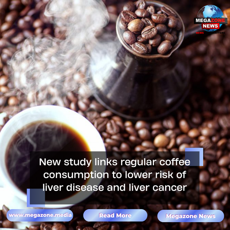 New study links regular coffee consumption to lower risk of liver disease and liver cancer