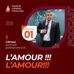 Podcast #AmourE01 - L'Amour accomplit la loi
