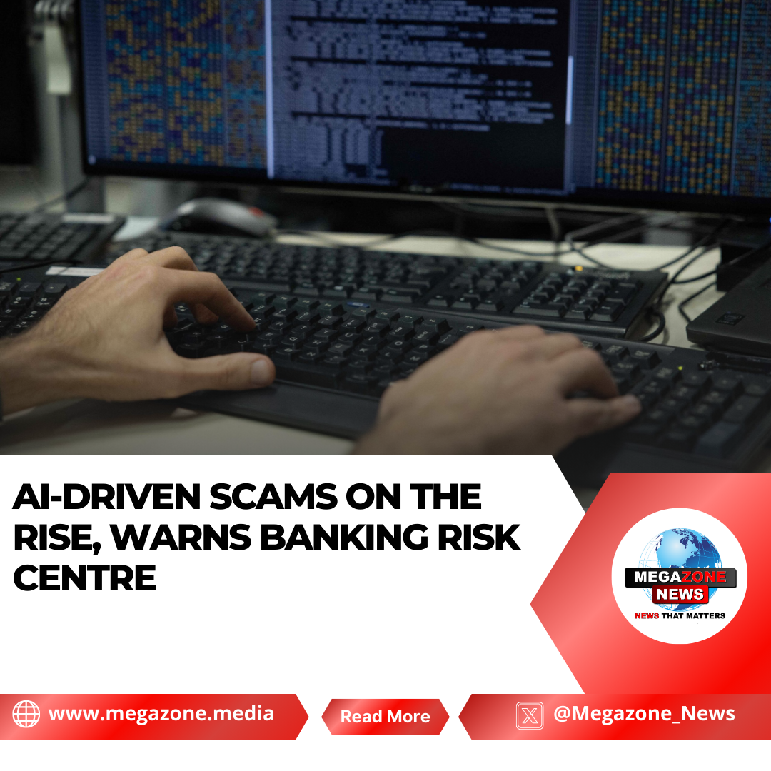 Ai Driven Scams On The Rise Warns Banking Risk Centre