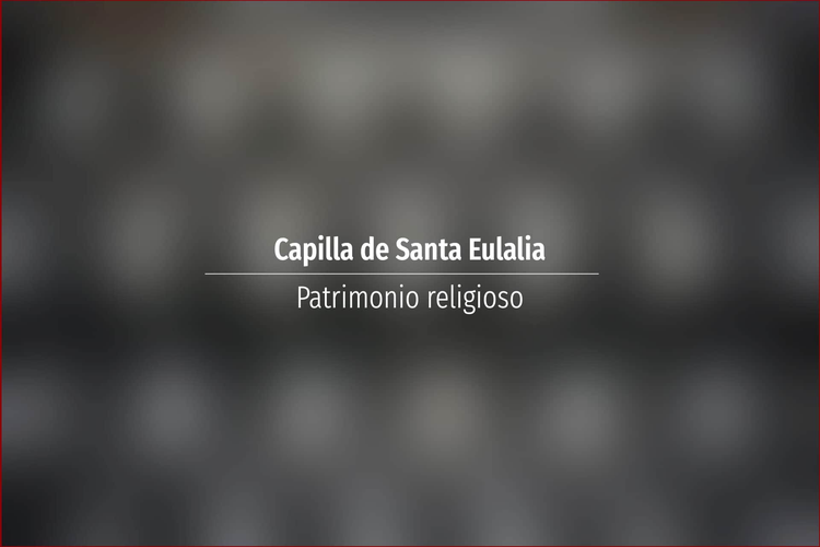 Capilla de Santa Eulalia