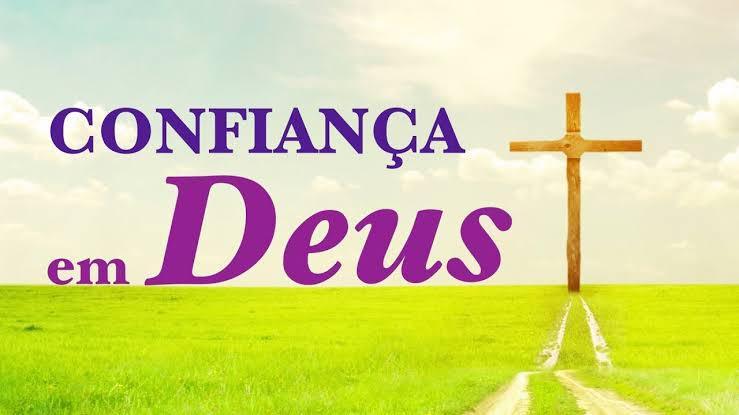 Confiança em Deus!