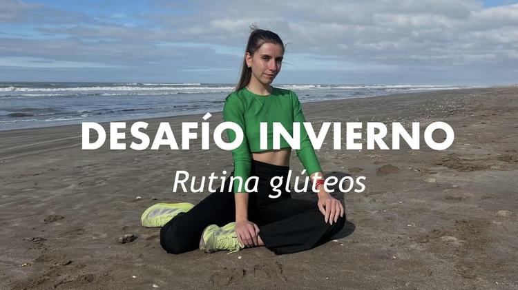 Desafio invierno | Rutina gym glúteos 