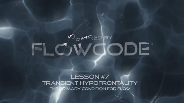 FlowCode Lesson #7 - Transient hypofrontality