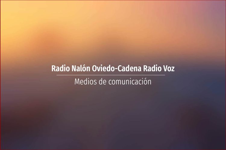 Radio Nalón Oviedo-Cadena Radio Voz