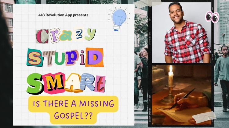 Is There A Missing Gospel? 