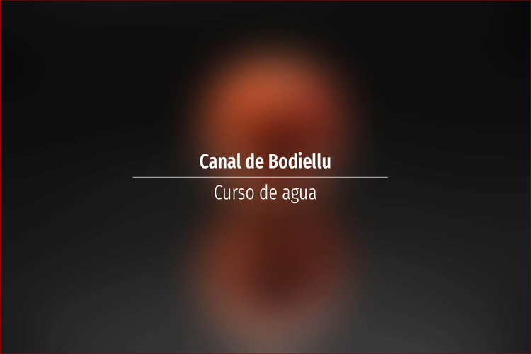 Canal de Bodiellu