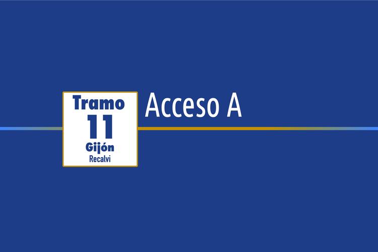 Tramo 11 › Gijón Recalvi › Acceso A