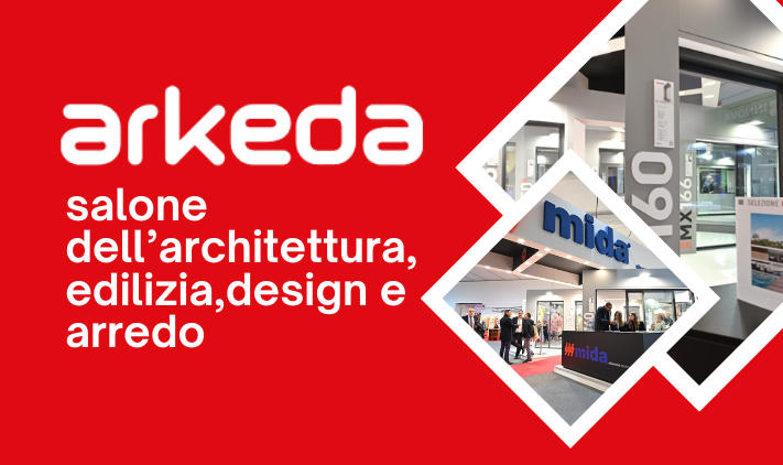 Arkeda 2025 – Salone dell’architettura, edilizia, design e arredo