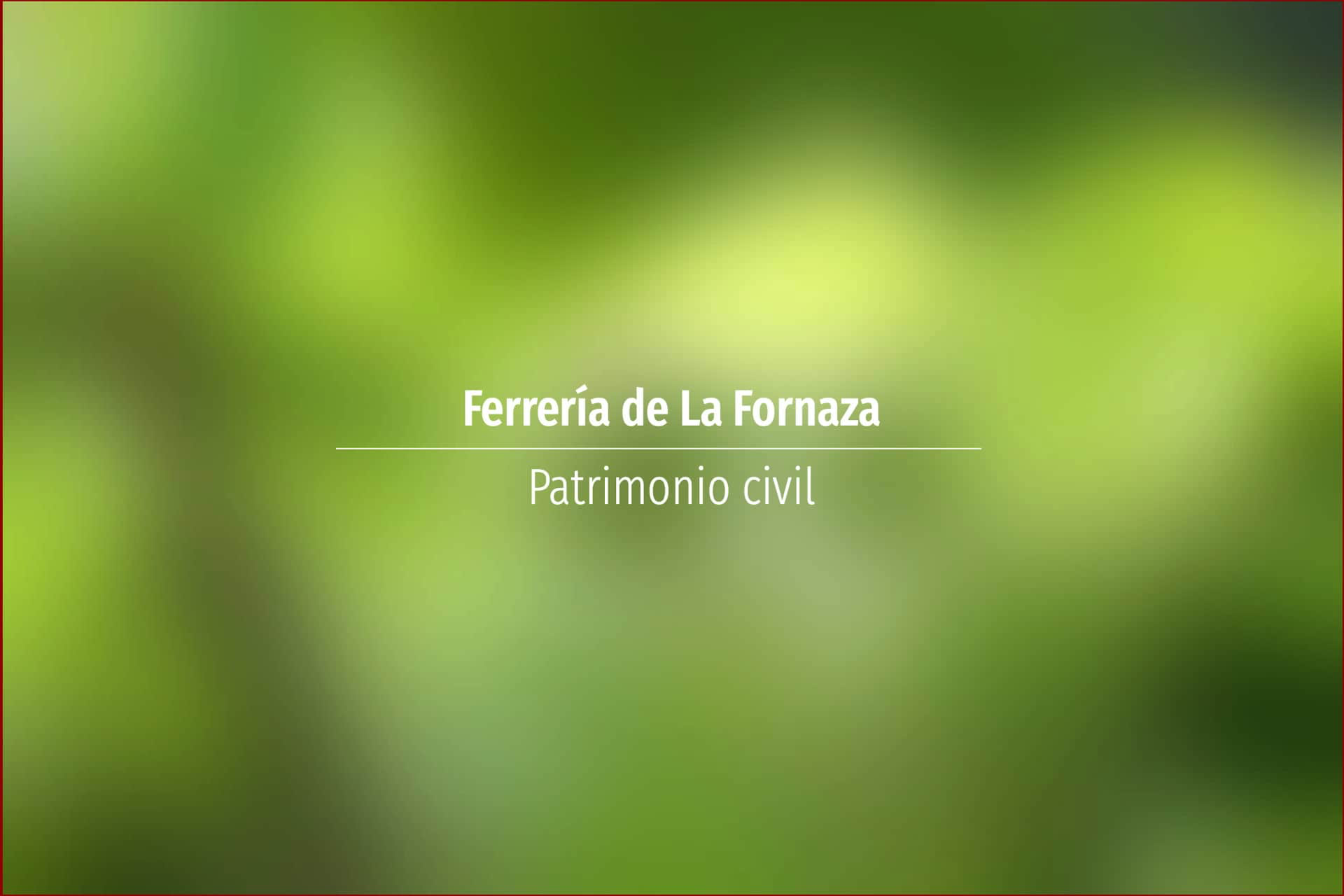 Ferrería de La Fornaza