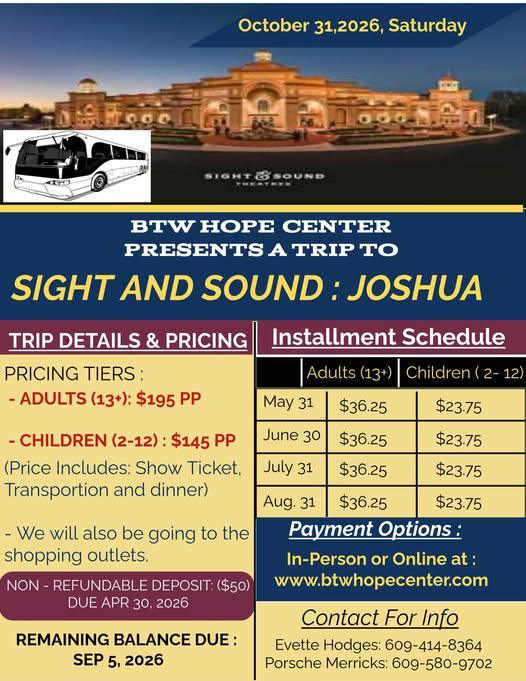 BTW HOPE CENTER - Trip to Sight & Sound: Joshua