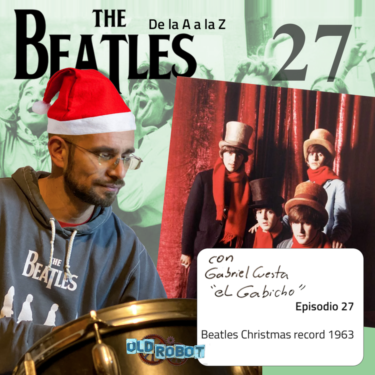 EP.027 The Beatles de la A a la Z  // suscriptor del club oficial de fans de The Bealtes?