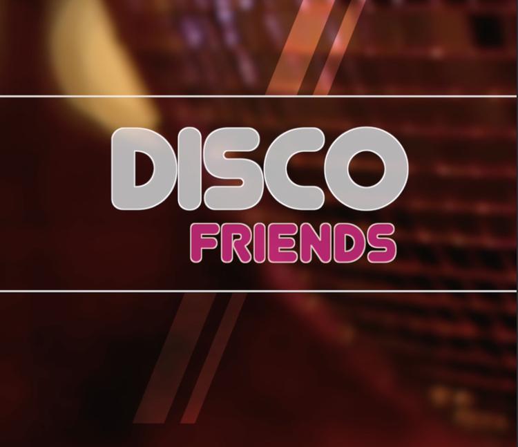 Disco Friends! Especial de Aniversario  