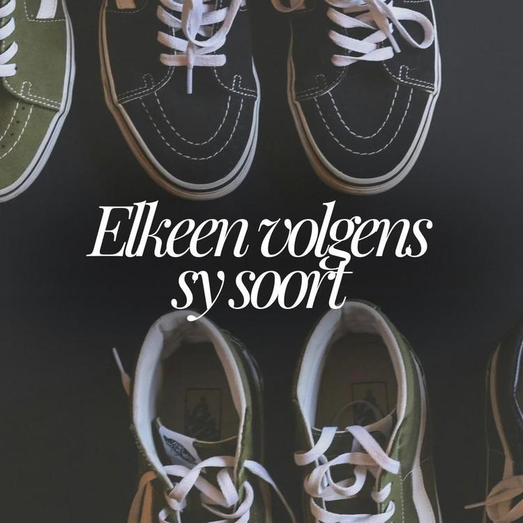 Elkeen volgens sy soort