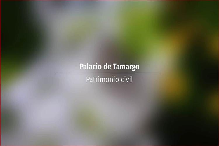 Palacio de Tamargo
